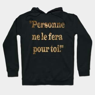 text in french Hoodie